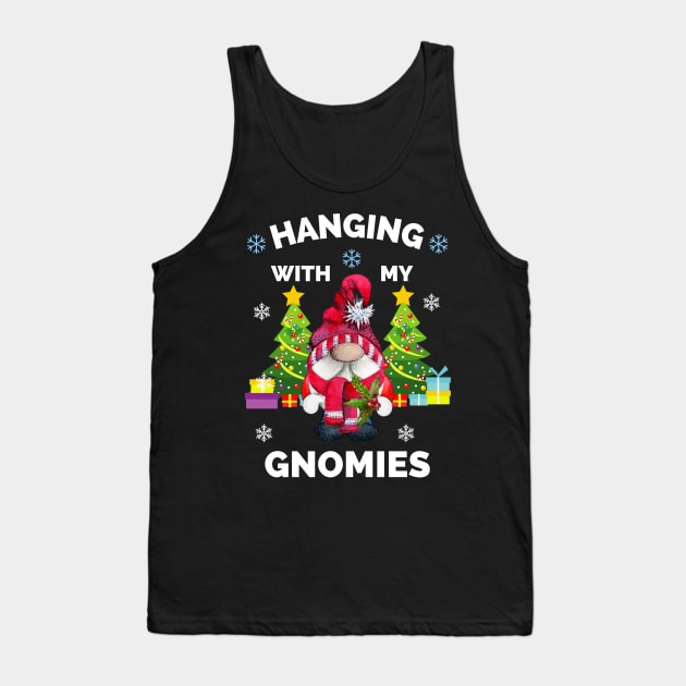 Hanging With Gnomies Gnome Christmas Tree Xmas Gift Tank Top by Famgift
